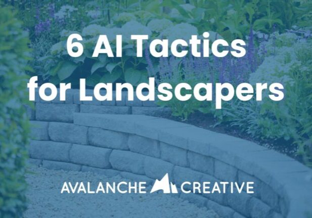 AI for Landscaping A photo of a garden retaining wall with a blue overlay and text that reads "6 AI Tactics for Landscapers"